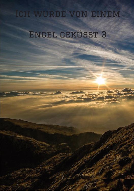 Produktbild: Ich wurde von einem Engel gek&uuml;sst 3
