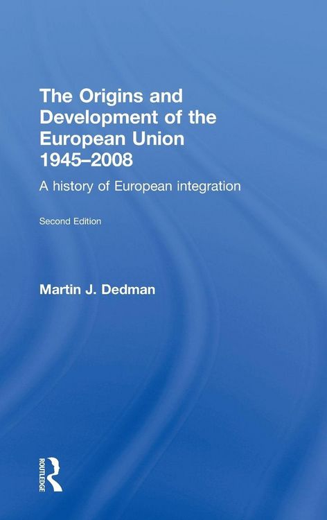 Produktbild: The Origins & Development of the European Union 1945-2008