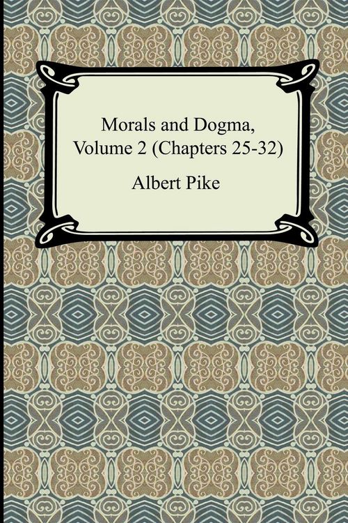 Produktbild: Morals and Dogma, Volume 2 (Chapters 25-32)