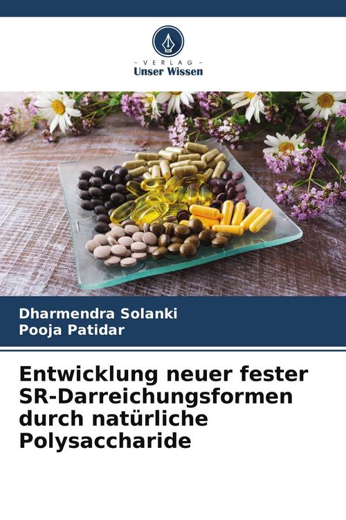 Produktbild: Entwicklung neuer fester SR-Darreichungsformen durch nat&uuml;rliche Polysaccharide