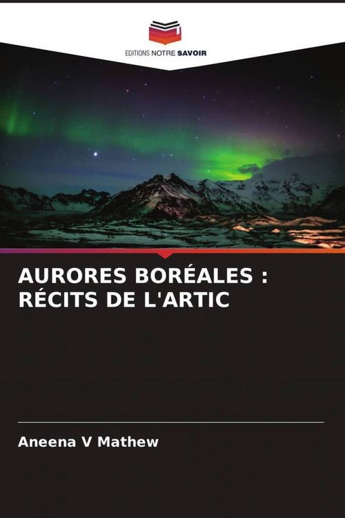 Produktbild: Aurores Bor&eacute;ales : R&eacute;cits De L'artic