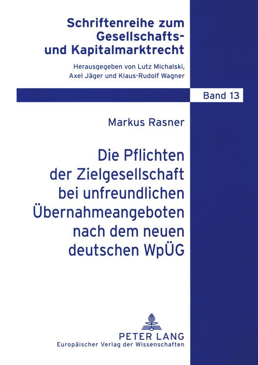 Produktbild: Die Pflichten der Zielgesellschaft bei unfreundlichen &Uuml;bernahmeangeboten nach dem neuen deutschen Wp&Uuml;G