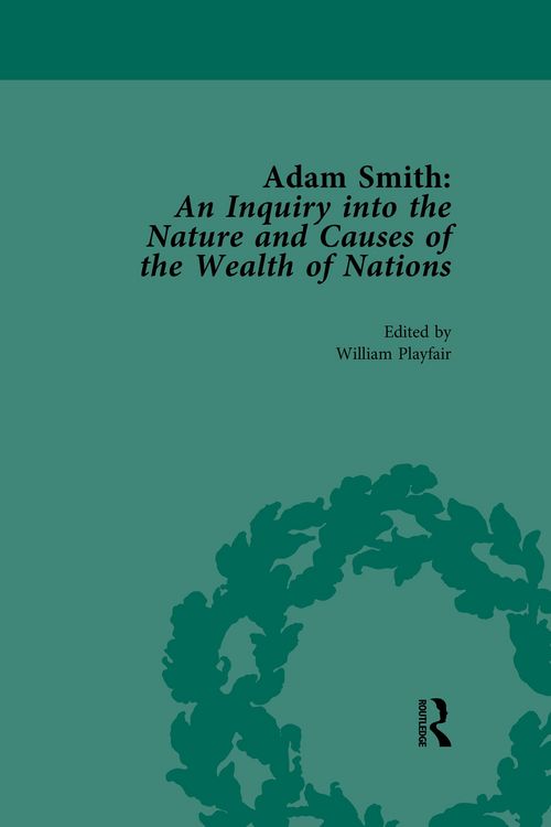 Produktbild: Adam Smith: An Inquiry into the Nature and Causes of the Wealth of Nations, Volume 3