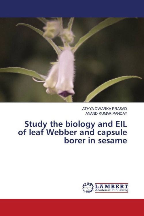 Produktbild: Study the biology and EIL of leaf Webber and capsule borer in sesame
