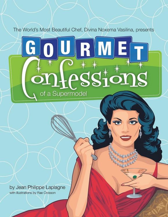 Produktbild: Gourmet Confessions of a Supermodel