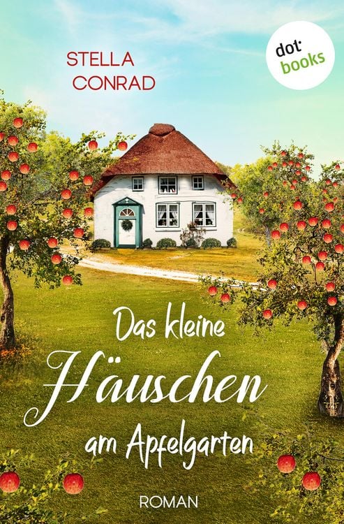 Produktbild: Das kleine H&auml;uschen am Apfelgarten - oder: Die Tortenk&ouml;nigin