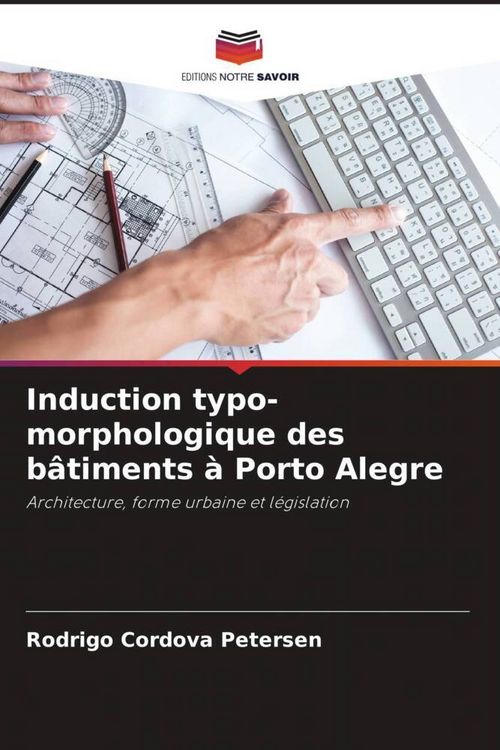 Produktbild: Induction typo-morphologique des b&acirc;timents &agrave; Porto Alegre