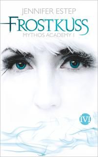 Produktbild: Frostkuss / Mythos Academy Bd.1