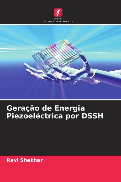 Produktbild: Gera&ccedil;&atilde;o de Energia Piezoel&eacute;ctrica por DSSH