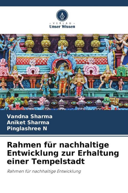 Produktbild: Rahmen f&uuml;r nachhaltige Entwicklung zur Erhaltung einer Tempelstadt