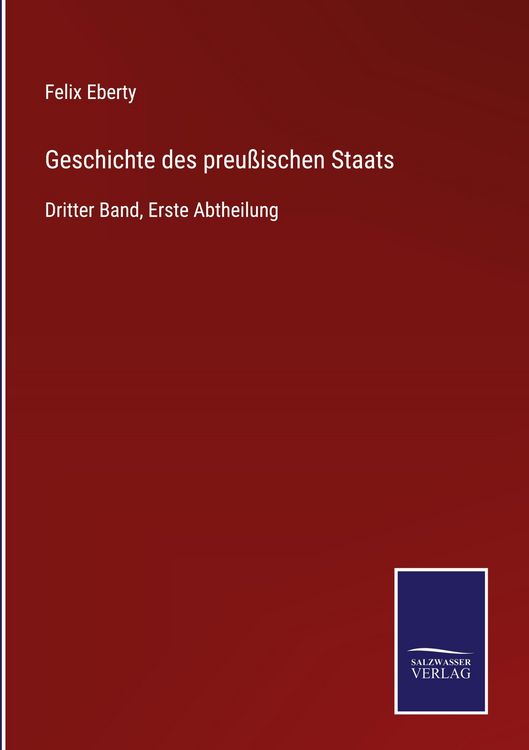 Produktbild: Geschichte des preu&szlig;ischen Staats