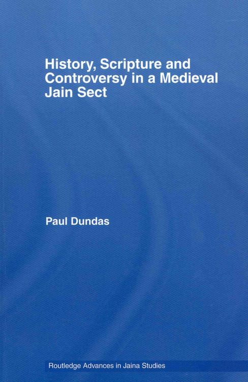 Produktbild: History, Scripture and Controversy in a Medieval Jain Sect