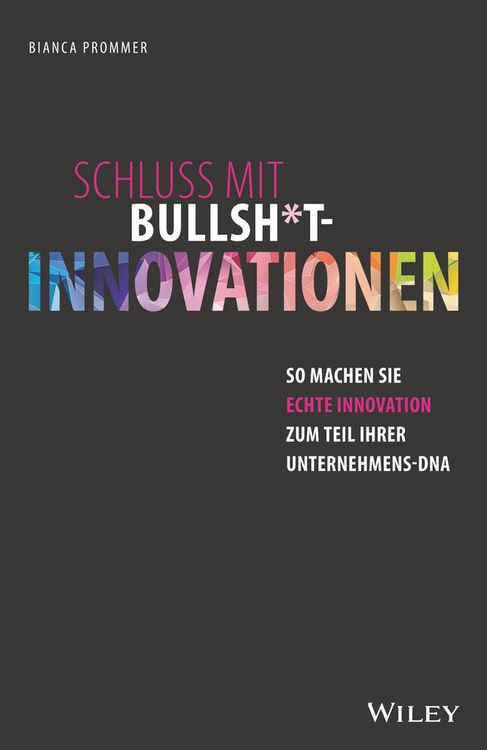 Produktbild: Schluss mit Bullsh*t-Innovationen