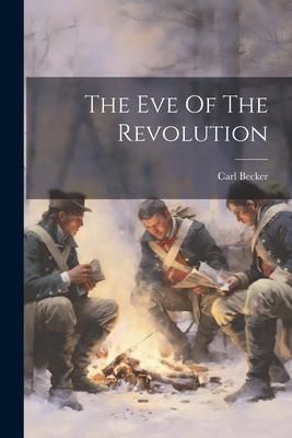 Produktbild: The Eve Of The Revolution