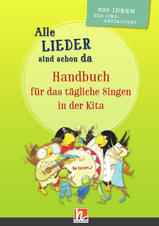Produktbild: Alle Lieder sind schon da. Handbuch f&uuml;r das t&auml;gliche Singen in der Kita