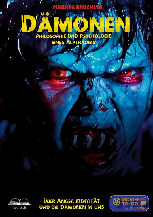 Produktbild: D&auml;monen - Philosophie und Psychologie eines Alptraums (Movies To-Go)