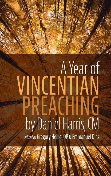 Produktbild: A Year of Vincentian Preaching by Daniel Harris, CM