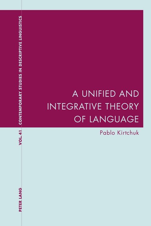 Produktbild: A Unified and Integrative Theory of Language