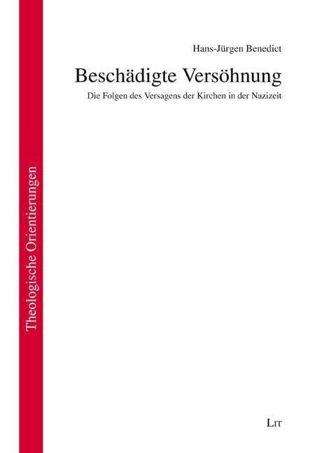 Bild vom Artikel Benedict, H: Beschädigte Versöhnung vom Autor Hans-Jürgen Benedict