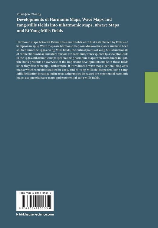 Produktbild: Developments of Harmonic Maps, Wave Maps and Yang-Mills Fields into Biharmonic Maps, Biwave Maps and Bi-Yang-Mills Fields