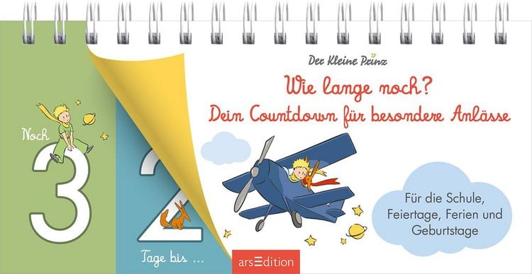 Produktbild: Der Kleine Prinz. Wie lange noch? Dein Countdown f&uuml;r besondere Anl&auml;sse