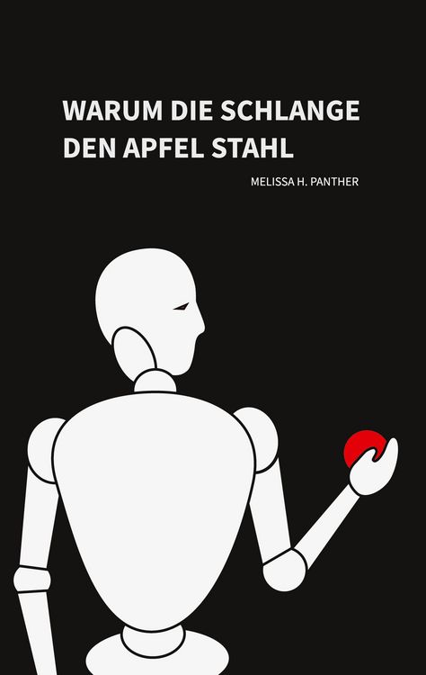 Produktbild: Warum die Schlange den Apfel stahl