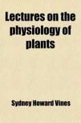 Produktbild: Lectures on the Physiology of Plants