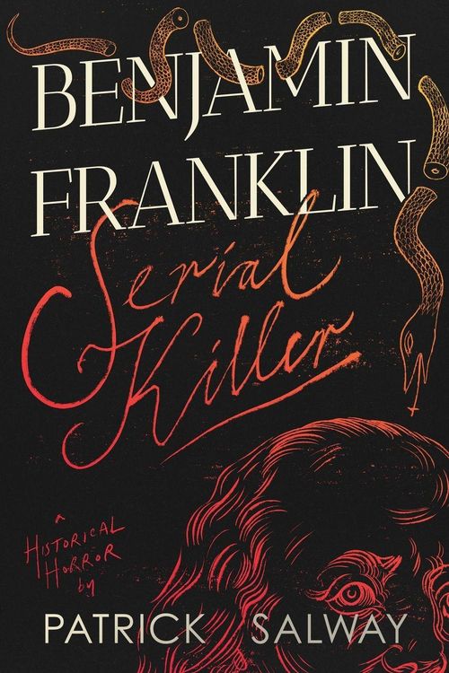Produktbild: Benjamin Franklin Serial KIller