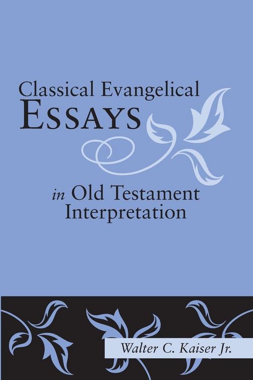 Produktbild: Classical Evangelical Essays in Old Testament Interpretation