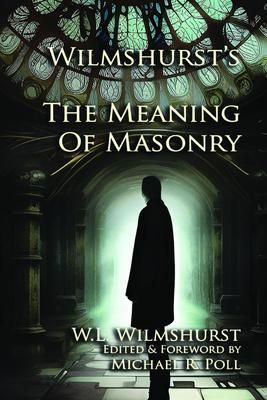 Produktbild: Wilmshurst's The Meaning of Masonry