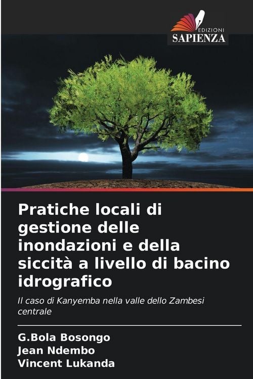 Produktbild: Pratiche locali di gestione delle inondazioni e della siccit&agrave; a livello di bacino idrografico