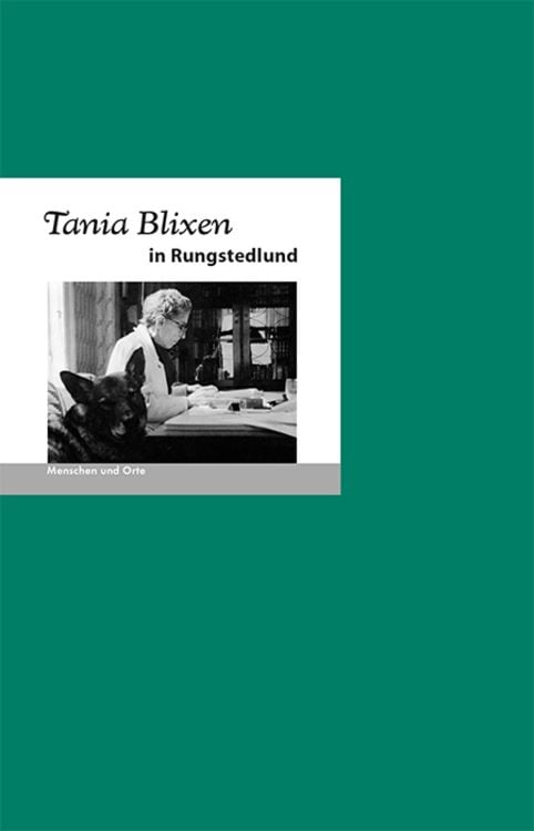 Produktbild: Tania Blixen in Rungstedlund