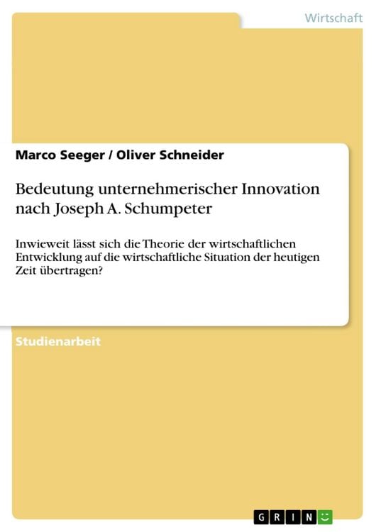 Produktbild: Bedeutung unternehmerischer Innovation nach Joseph A. Schumpeter