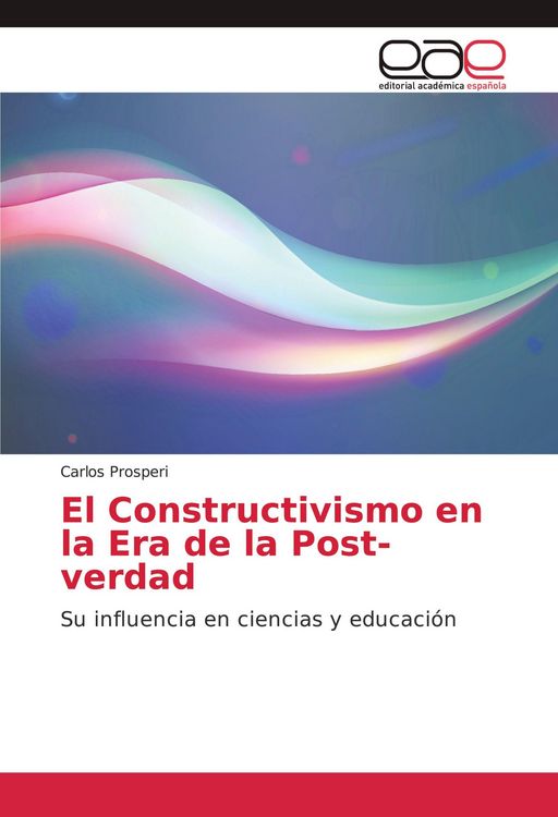 Produktbild: El Constructivismo en la Era de la Post-verdad