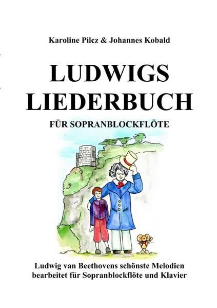 Produktbild: Ludwigs Liederbuch f&uuml;r Sopranblockfl&ouml;te
