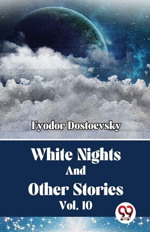 Produktbild: White Nights And Other Stories Vol. 10