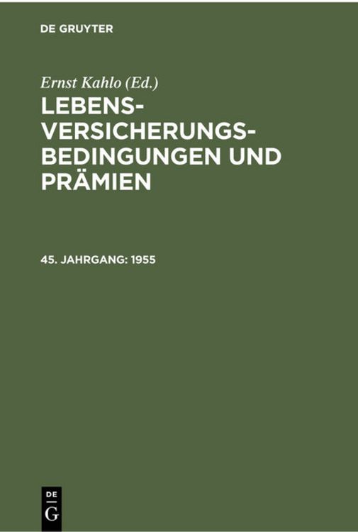 Produktbild: Lebens-Versicherungsbedingungen und Pr&auml;mien / 1955