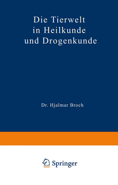 Produktbild: Die Tierwelt in Heilkunde und Drogenkunde