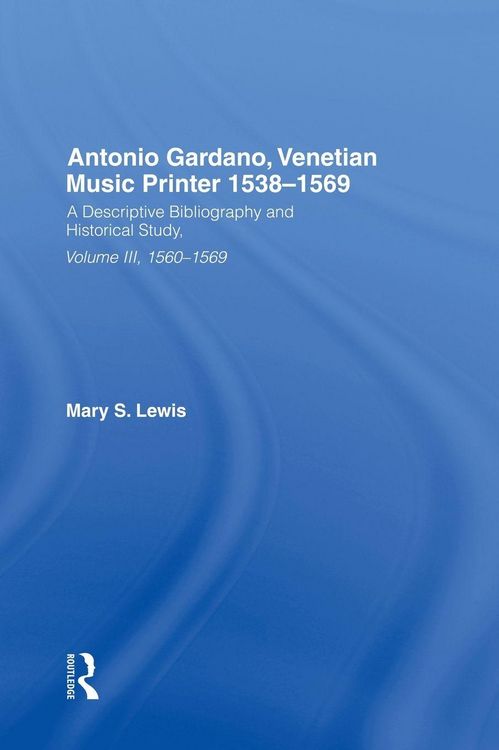 Produktbild: Antonio Gardano, Venetian Music Printer, 1538-1569