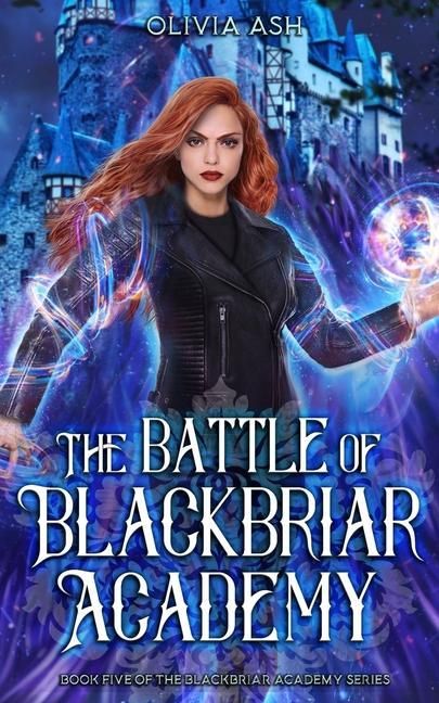 Produktbild: The Battle of Blackbriar Academy: an academy fantasy romance adventure series