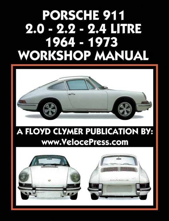 Produktbild: PORSCHE 911 2.0 - 2.2 - 2.4 LITRE 1964-1973 WORKSHOP MANUAL