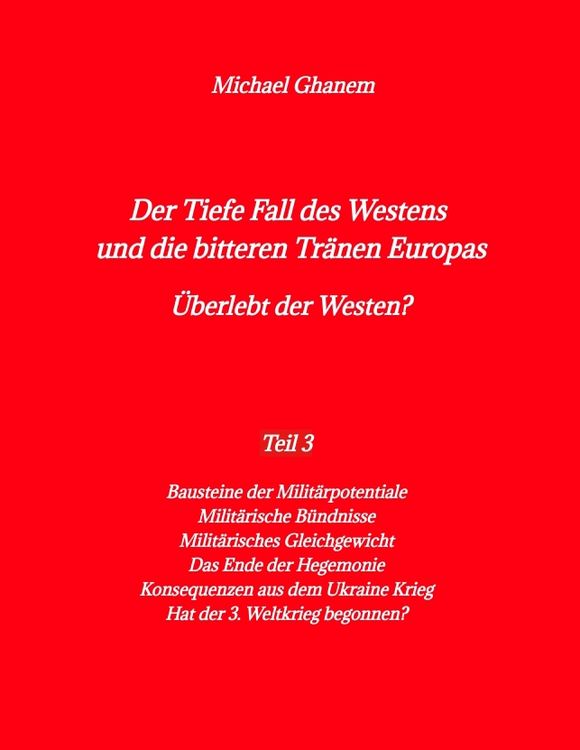 Produktbild: Der Tiefe Fall des Westens und die bitteren Tr&auml;nen Europas