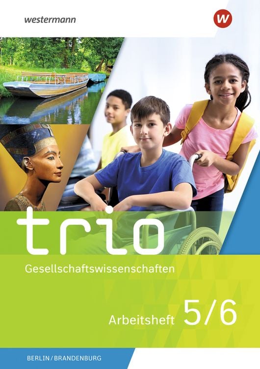 Trio Gesellschaftswissenschaften 5 / 6. Arbeitsheft. Für Berlin und Brandenburg