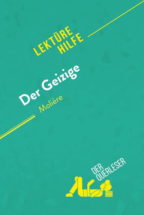 Produktbild: Der Geizige von Moli&egrave;re (Lekt&uuml;rhilfe)