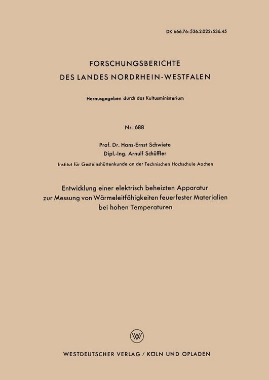 Produktbild: Entwicklung einer elektrisch beheizten Apparatur zur Messung von W&auml;rmeleitf&auml;higkeiten feuerfester Materialien bei hohen Temperaturen