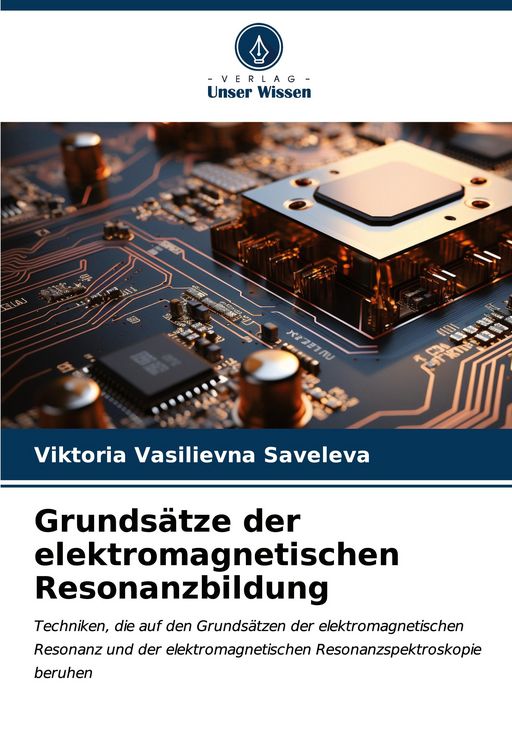 Produktbild: Grunds&auml;tze der elektromagnetischen Resonanzbildung