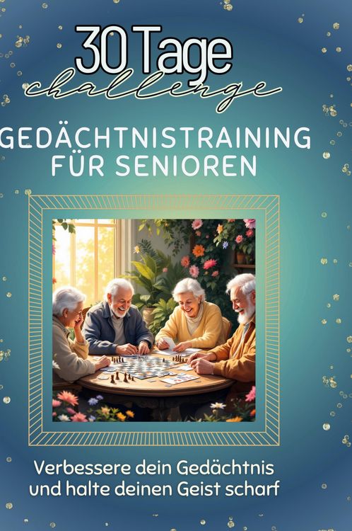 Produktbild: Ged&auml;chtnistraining f&uuml;r Senioren