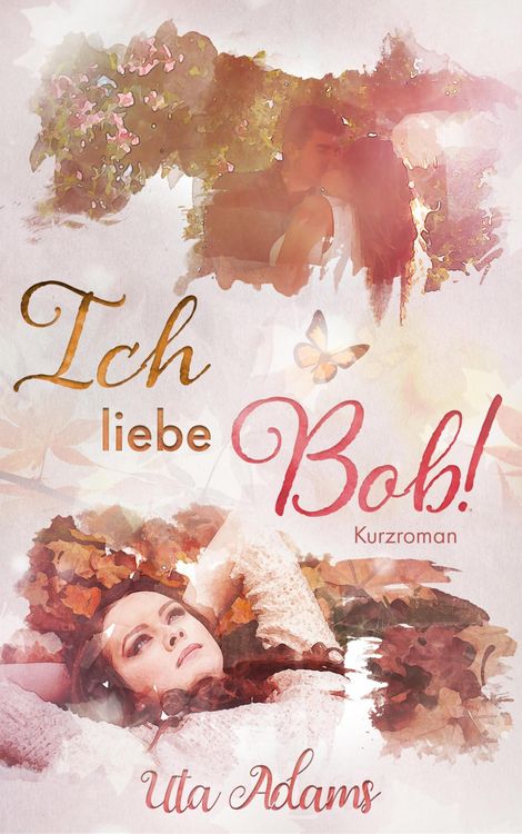 Produktbild: Ich liebe Bob!