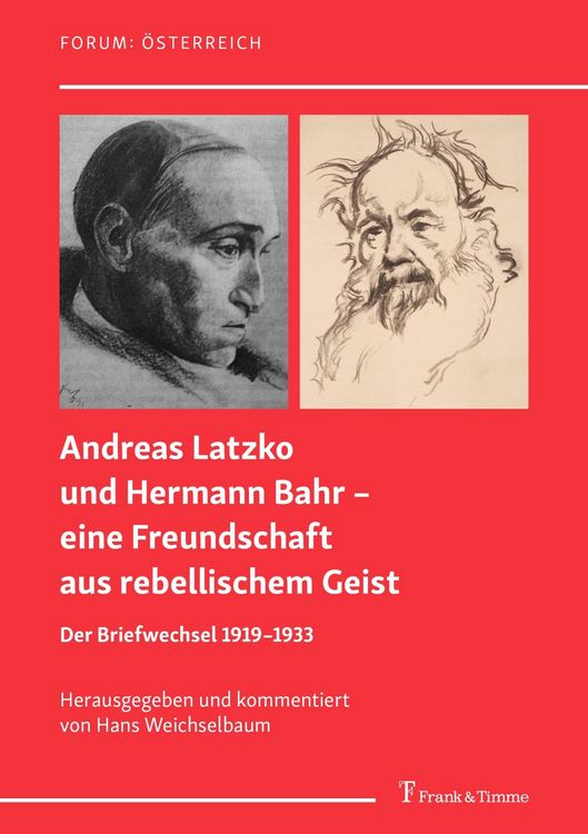 Produktbild: Andreas Latzko und Hermann Bahr - eine Freundschaft aus rebellischem Geist