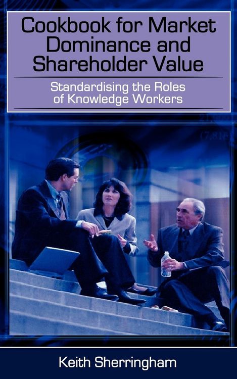 Produktbild: Cookbook for Market Dominance and Shareholder Value